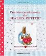 L'univers enchanteur de B�atrix Potter(TM)