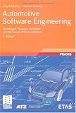 Automotive Software Engineering: Grundlagen, Prozesse, Methoden und Werkzeuge effizient einsetzen