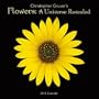 Flowers: A Universe Revealed 2010 Wall Calendar