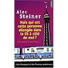 Mais qui est cette personne allong�e dans le lit � c�t� de moi ?