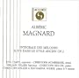 Magnard: Integrale Des melodies Suite Dans Le Style Ancien, Op. 2: Six Po�mes Op.3/Quatre Po�mes, Op.15/Suite Op.2