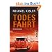 Todesfahrt: Kriminalroman