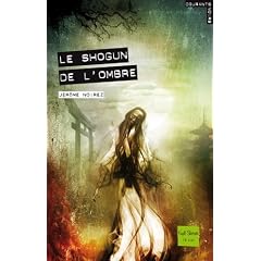 Le sh�gun de l'ombre