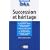 Succession et héritage