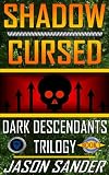 Shadow Cursed (Dark Descendants Triology)