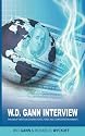 W.D. GANN INTERVIEW by Richard D. Wyckoff: The Law of Vibration Governs Stocks, Forex and Commodities Movements