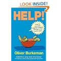 Help!: How to Become Slightly Happier and Get a Bit More Done