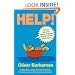 Help!: How to Become Slightly Happier and Get a Bit More Done