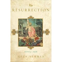 The Resurrection: History and Myth