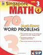 Math, Grade 4: 70 Must-Know Word Problems (Singapore Math)