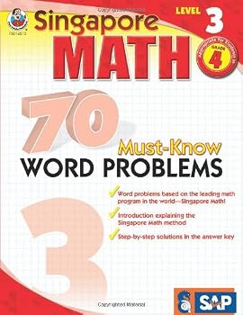 Math, Grade 4: 70 Must-Know Word Problems (Singapore Math)