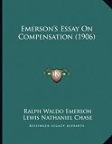 Emersons Essay On Compensation (1906)