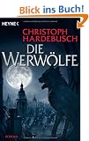 Die Werw�lfe: Roman