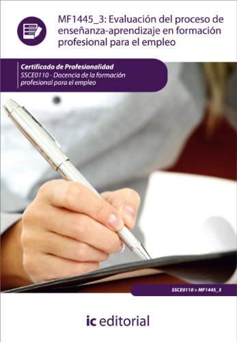 Evaluación del proceso de enseñanza-aprendizaje en Formación Profesional para el Empleo. SSCE0110 (Spanish Edition)