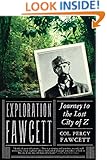 Exploration Fawcett: Journey to the Lost City of Z