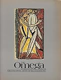The Omega workshops 1913-1919 : decorative arts of Bloomsbury : Crafts Council Gallery : 18 January-18 March 1984 : a Crafts Council exhibition
