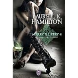 Merry Gentry, Tome 4 : Les assauts de la nuitpar Laurell K Hamilton