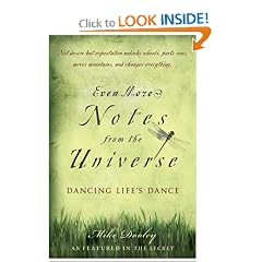 Even More Notes From the Universe: Dancing Life's Dance