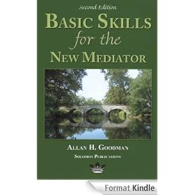 Basic Skills for the New Mediator, Second Edition