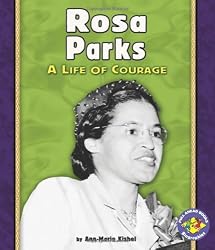 Rosa Parks: A Life of Courage (Pull Ahead Books)