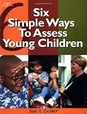 Six Simple Ways to Assess Young Children