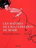 Les ma�tres de l'illustration de mode