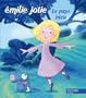 Emilie jolie, l'album pour les petits