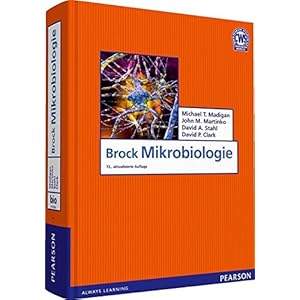 Brock Mikrobiologie (Pearson Studium - Biologie)