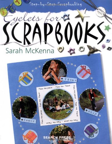 Eyelets for Scrapbooks (Scrapbooking series)