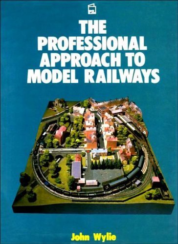 the professional approach to model railways