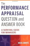 Buy : The Performance Appraisal Question and Answer Book: A Survival Guide for Managers