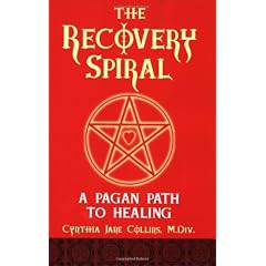 The Recovery Spiral: A Pagan Path to Healing