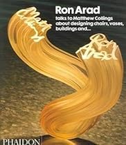 Ron Arad Talks to Matthew Collings About Designing Chairs, Vases, Buildings and