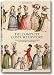 The Complete Costume History / Vollstandige Kostumgeschichte / Le Costume Historique