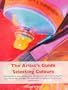 The Artist's Guide to Selecting Colors