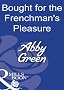 Bought for the Frenchman's Pleasure