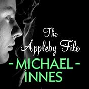 The Appleby File: An Inspector Appleby Mystery | [Michael Innes]