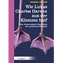 Wie Lukas Charles Darwin aus der Klemme half: Eine etwas andere Geschichte der modernen Biologie