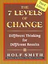 The 7 Levels of Change: Different Thinking for Different Results 3rd Edition