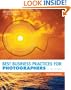 Best Business Practices for Photographers, Second Edition