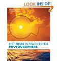 Best Business Practices for Photographers, Second Edition