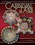Standard Encyclopedia of Carnival Glass Price Guide (Standard Carnival Glass Price Guide)