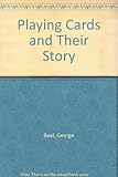 Playing cards and their story