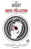 The impact of noise pollution : a socio-technological introduction