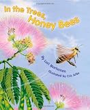 In the Trees, Honey Bees!