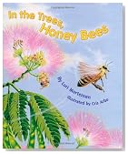 In the Trees, Honey Bees!