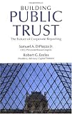 Buy : Building Public Trust: The Future of Corporate Reporting