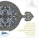 Turkish Designs (Agile Rabbit Editions)