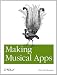 Making Musical Apps: Real-time audio synthesis on Android and iOS