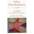 L'utopie ou la m�moire du futur : De Thomas More � L�nine, le r�ve �ternel d'une autre soci�t�